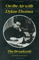 Cover of On the air with Dylan Thomas
