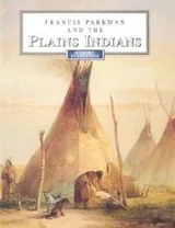 Cover of Francis Parkman and the Plains Indians