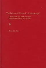 Cover of The Failure of Bismarck's Kulturkampf