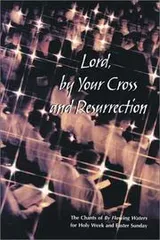 Cover of Lord, by Your Cross and Resurrection