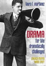 Cover of Drama for the Dramtically Challenged