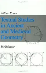 Cover of Textual studies in ancient and medieval geometry