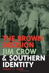 Cover of The Brown decision, Jim Crow, and Southern identity