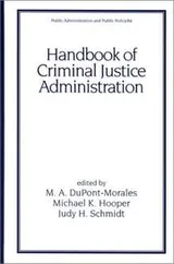 Cover of Handbook of criminal justice administration
