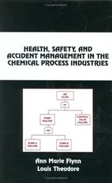 Cover of Health, safety, and accident management in the chemical process industries