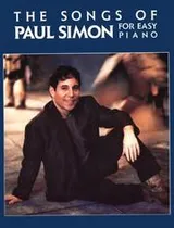 Cover of Songs of Paul Simon for Easy Piano (Paul Simon/Simon & Garfunkel)