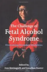 Cover of The challenge of fetal alcohol syndrome