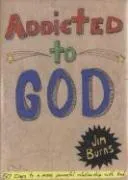Cover of Addicted to God