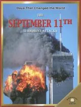 Cover of The September 11th Terrorist Attacks (Days  That Changed the World)