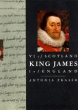 Cover of King James VI of Scotland, I of England
