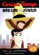 Cover of Curious George Mad Libs Junior