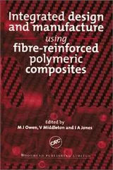 Cover of Integrated design and manufacture using fibre-reinforced polymeric composites
