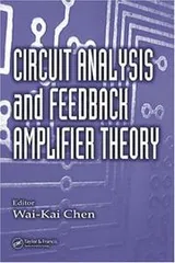 Cover of Circuit analysis and feedback amplifier theory