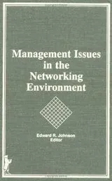 Cover of Management issues in the networking environment