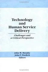 Cover of Technology and Human Service Delivery