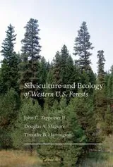 Cover of Silviculture and ecology of western U.S. forests