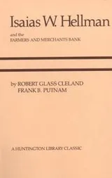Cover of Isaias W. Hellman and the Farmers and Merchants Bank