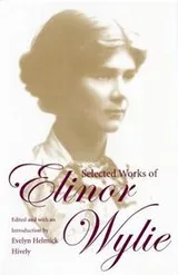 Cover of Selected works of Elinor Wylie