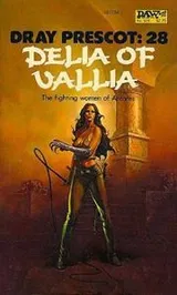Cover of Delia of Vallia (Dray Prescot #28)