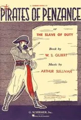 Cover of The Pirates of Penzance or the Slave of Duty