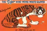 Cover of The tiger who wore white gloves, or, What you are you are