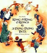 Cover of Ring-a-ring o' roses & a ding, dong, bell