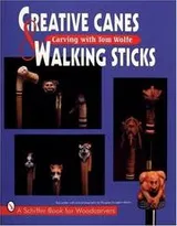 Cover of Creative canes & walking sticks
