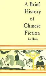 Cover of A Brief History of Chinese Fiction
