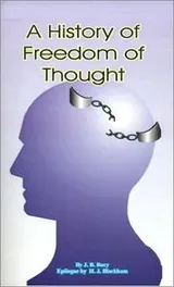 Cover of A History of Freedom of Thought (Home University Library of Modern Knowledge)