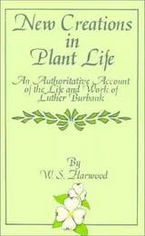 Cover of New Creations in Plant Life
