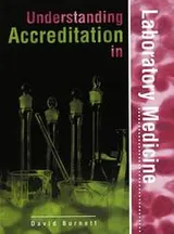 Cover of Understanding Accreditation in Laboratory Medicine (Management & Technology in Laboratory Medicine)