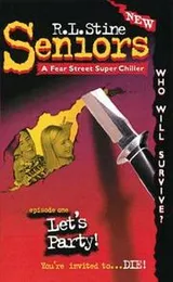 Cover of Fear Street Seniors - Let's Party