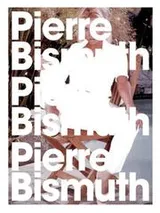 Cover of Pierre Bismuth