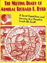 Cover of The Missing Diary of Admiral Richard E. Byrd