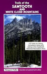 Cover of Trails of the Sawtooth and White Cloud Mountains