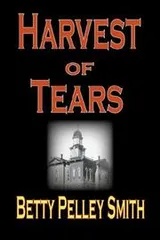 Cover of HARVEST OF TEARS