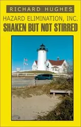 Cover of Hazard Elimination Inc., Shaken, but Not Stirred