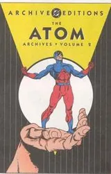 Cover of The Atom Archives, Vol. 2