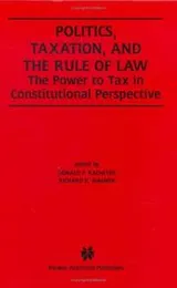 Cover of Politics, taxation, and the rule of law