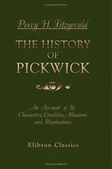 Cover of The history of Pickwick