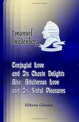 Cover of Conjugial Love and Its Chaste Delights; Also, Adulterous Love and Its Sinful Pleasures