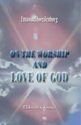 Cover of On the Worship and Love of God