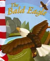 Cover of The bald eagle