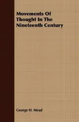 Cover of Movements Of Thought In The Nineteenth Century