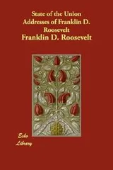 Cover of State of the Union Addresses of Franklin D. Roosevelt