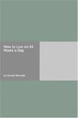 Cover of How to live on 24 hours a day