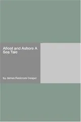 Cover of Afloat and Ashore a Sea Tale