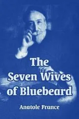 Cover of The seven wives of Bluebeard