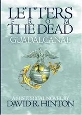 Cover of Letters from the Dead...Guadalcanal
