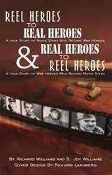 Cover of Reel Heroes To Real Heroes and Real Heroes to Reel Heroes